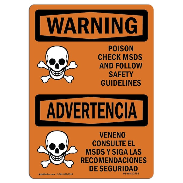 OSHA WARNING, Poison Check MSDS Follow Safety Guidelines, 18in X 12in Aluminum, OS-WS-A-1218-L-12765
